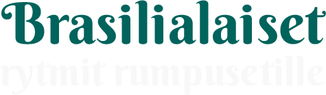 Brasilialaiset rytmit rumpusetille